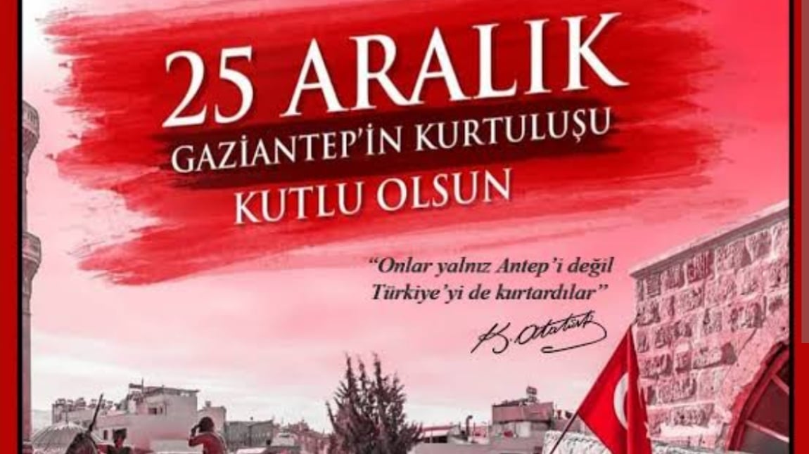 25 Aralık Gaziantep'in Kurtuluşu